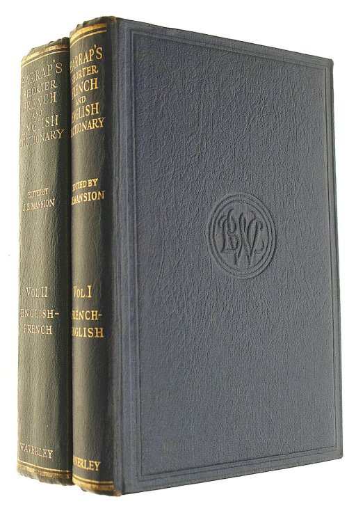 Harrap's Shorter French and English Dictionary , Parts One & Two