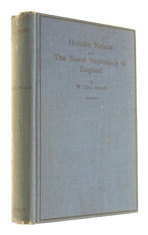Nelson and the Naval Supremacy of England (Heroes of the Nations)