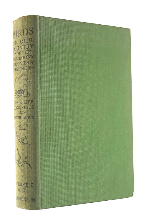 Birds of Our Country and the Dominions, Colonies and Dependencies Vol1 A-T