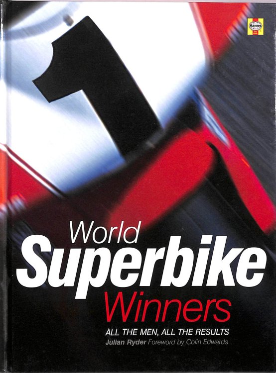 World Superbike Winners: All the Men and Machines