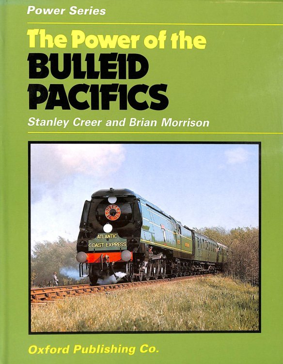 The Power of the Bulleid Pacifics