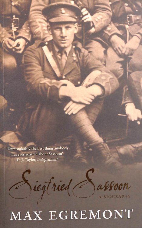 Siegfried Sassoon: A Biography
