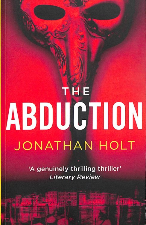 The Abduction: 2 (The Carnivia Trilogy)