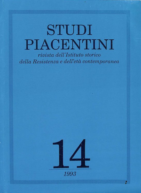 Studi piacentini, rivista dellIstituto storico della Resistenza e dellet contemporanea, 1993 14
