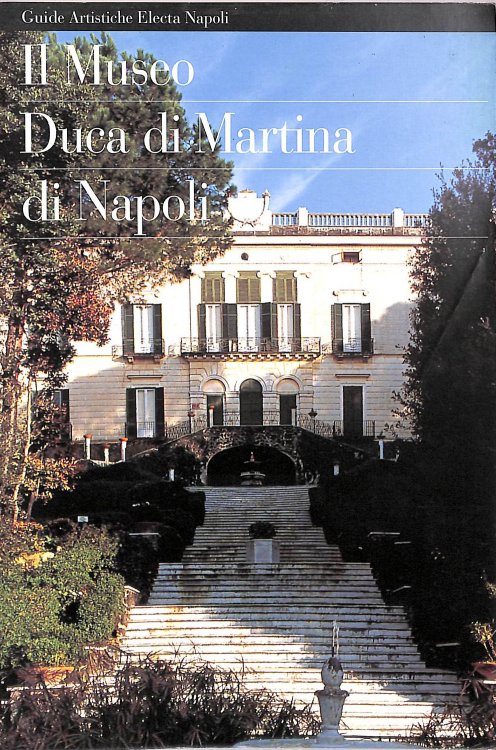 Il Museo Duca DI Martina DI Napoli