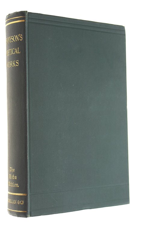 Poetical Works of Alfred Lord Tennyson. Poet Laureate
