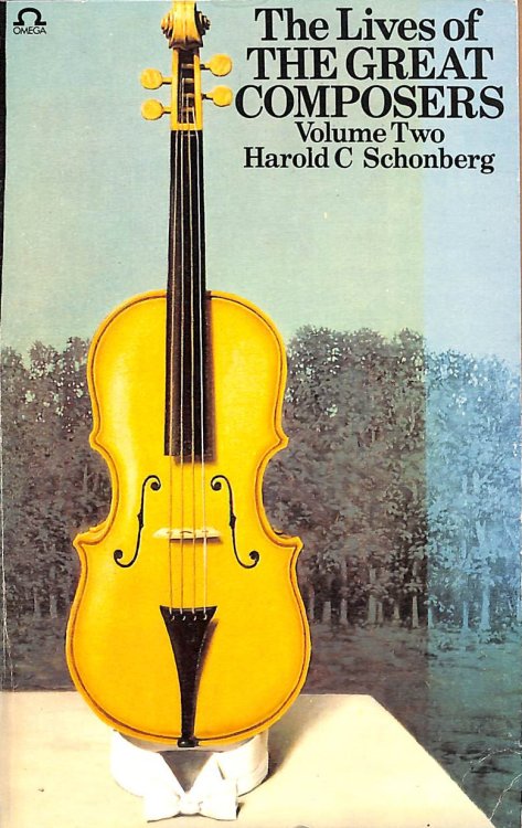 The Lives of the Great Composers: Vol. 2