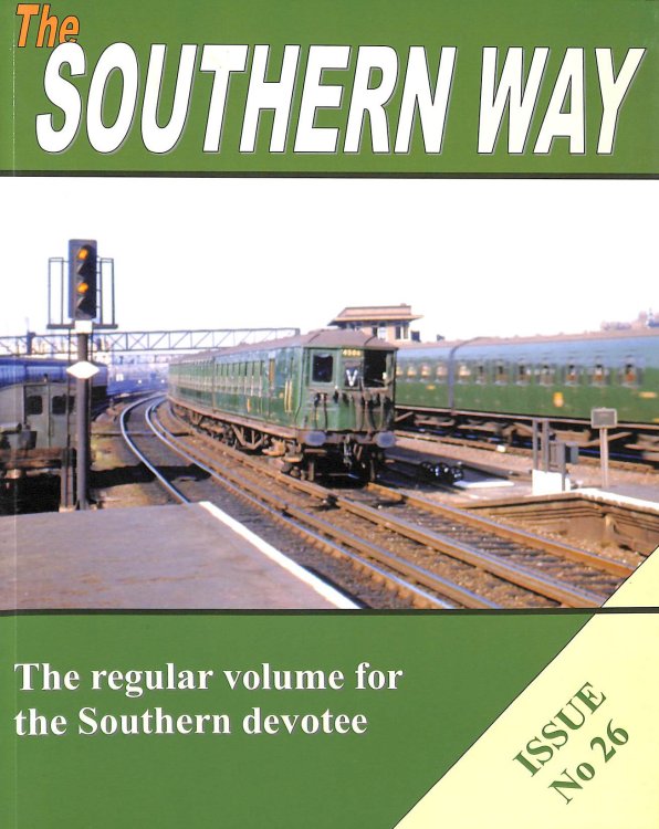 Southern Way Issue No 26 (The Southern Way)