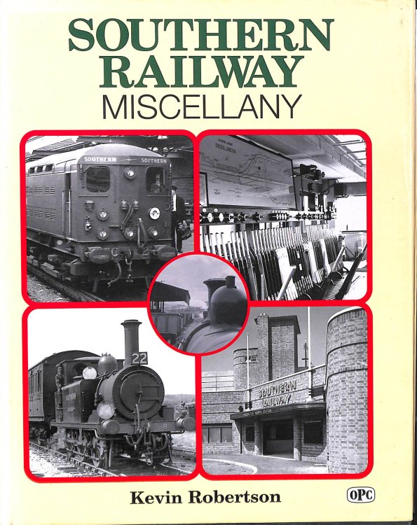 Southern Railway Miscellany (A Miscellany)