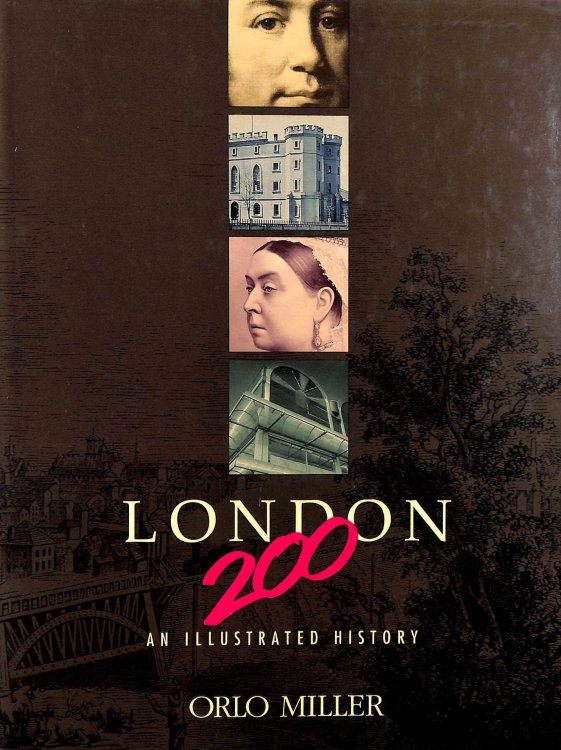 London 200: An Illustrated History