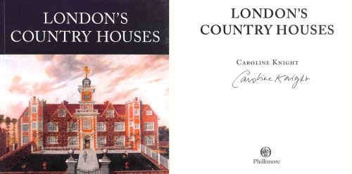 London Country Houses signed by Caroline Knight