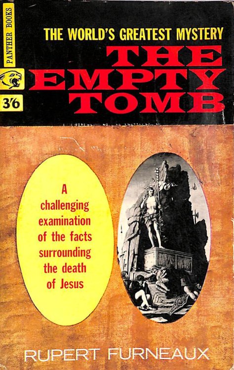 The Empty Tomb: The World's Greatest Mystery