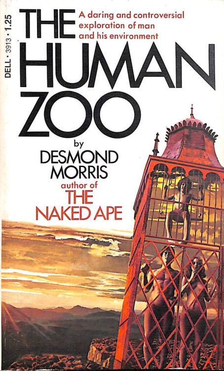The Human Zoo: A Zoologist's Study of the Urban Animal