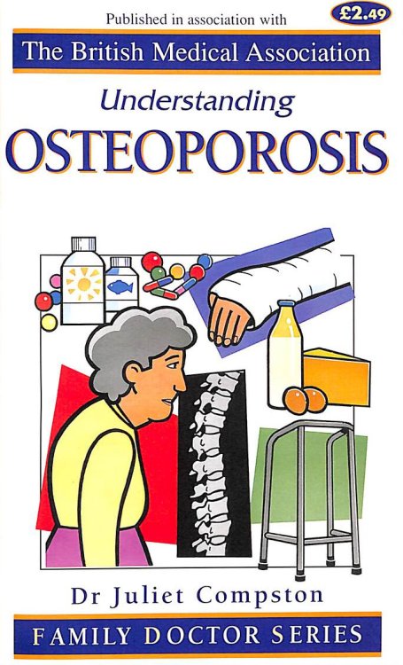 Understanding Osteoporosis (Family Doctor Series)