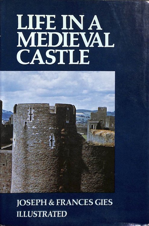 Life in a Mediaeval Castle
