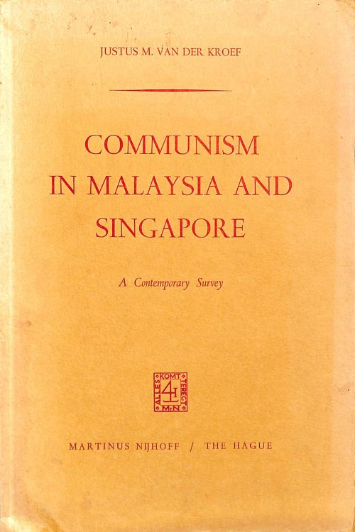 Communism in Malaysia and Singapore: A Contemporary Survey
