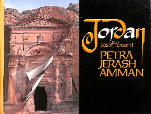 Jordan Past & Present: Petra, Jerash, Amman