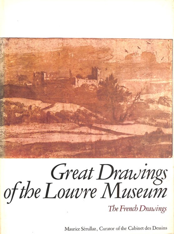 Great drawings of the Louvre Museum,: The French drawings
