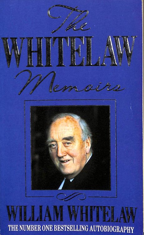 The Whitelaw Memoirs