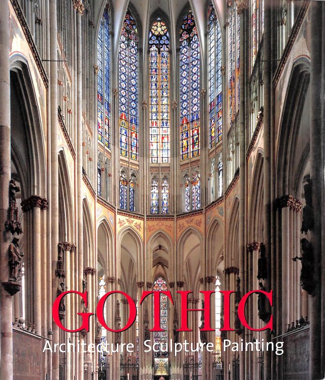 Gothic: Architecture, Sculpture, Painting