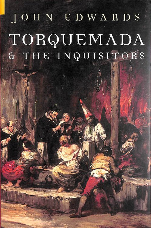 Torquemada and the Inquisitors