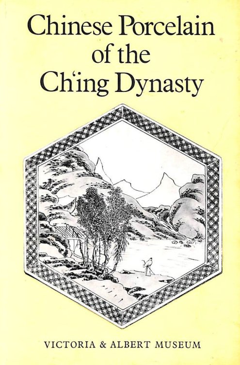 Chinese Porcelain of the Ch'ing Dynasty