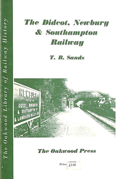Didcot, Newbury and Southampton Railway (Library of Railway History)
