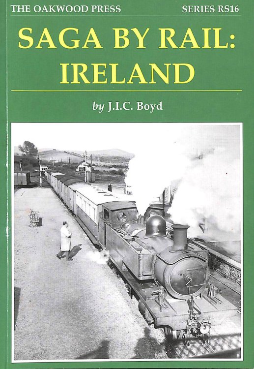 Saga by Rail: Ireland: No. 16 (Reminiscence Series)