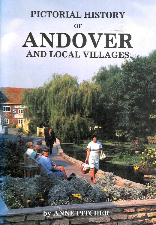 Pictorial History of Andover and Local Villages