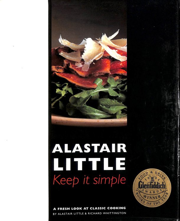 Keep It Simple: A Fresh Look at Classic Cooking