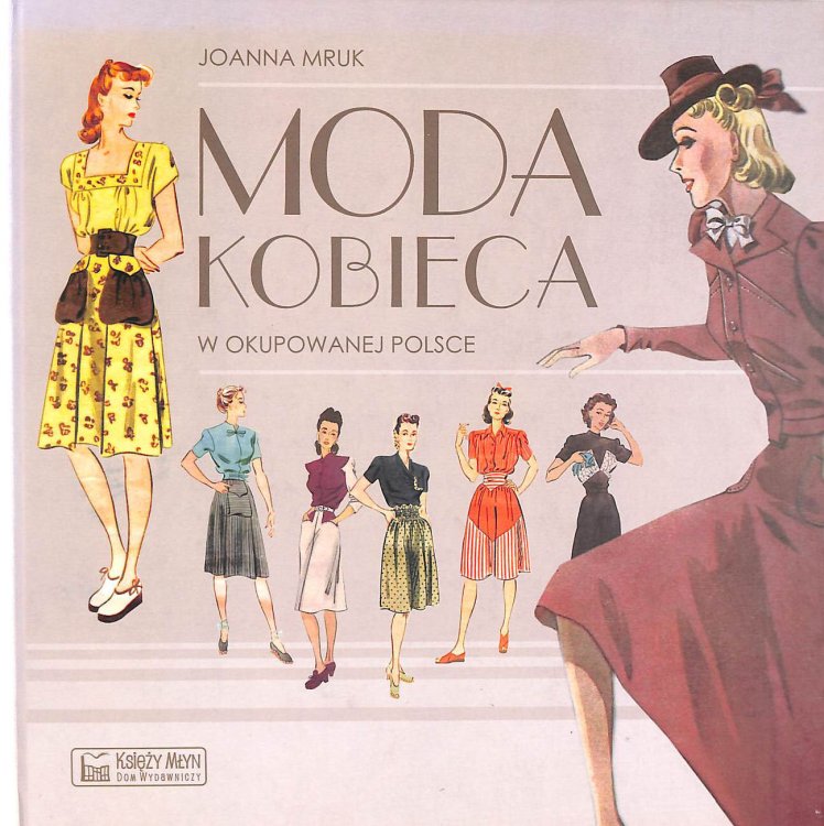 Moda kobieca w okupowanej Polsce