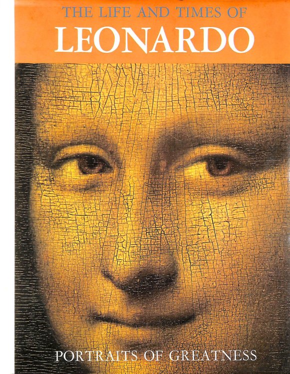 Life and Times of Leonardo Da Vinci (Portraits of Greatness S.)