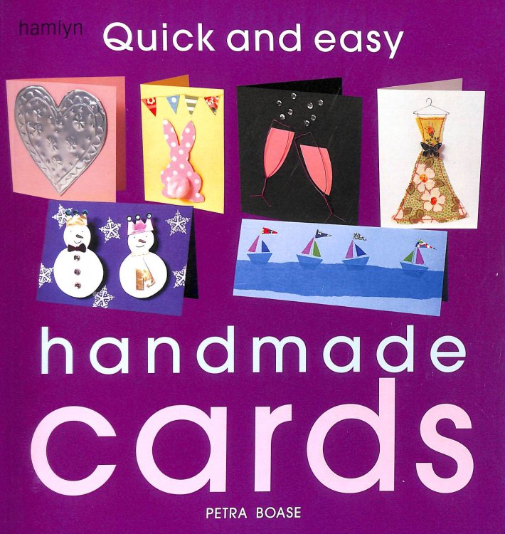 Quick and Easy Handmade Cards