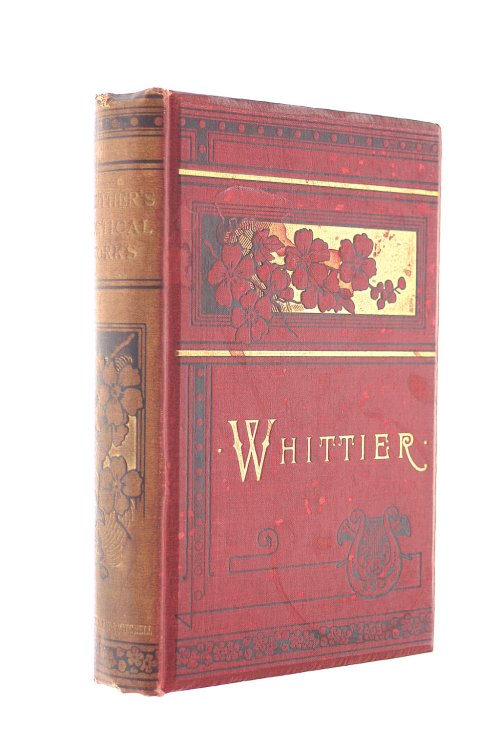 The Poetical Works of John Greenleaf Whittier