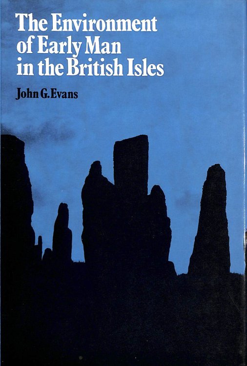 The Environment of Early Man in the British Isles