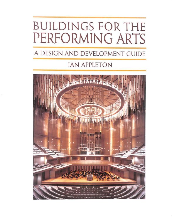 Buildings for the Performing Arts: A Design and Development Guide