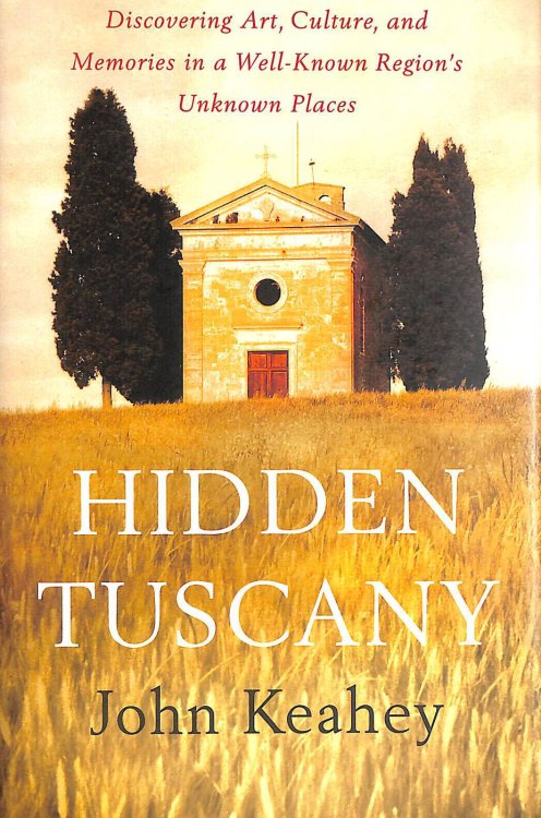 Hidden Tuscany