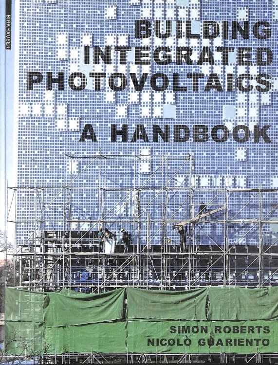 Building Integrated Photovoltaics: A Handbook
