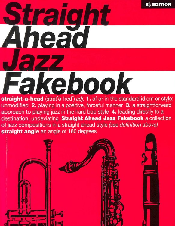 Straight Ahead Jazz Fakebook B-Flat Edition Bflatinst