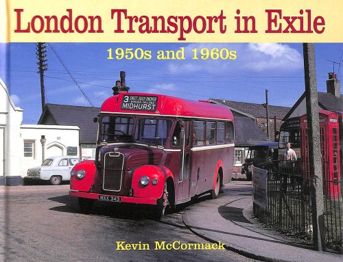London Transport In Exile 1950s And 1960s
