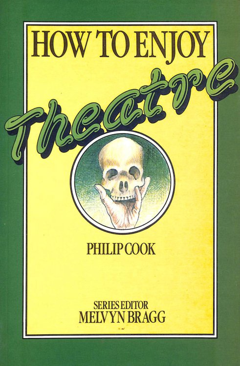 How to Enjoy Theatre