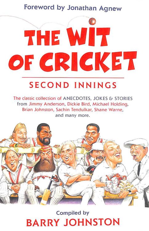 The Wit of Cricket: Second Innings