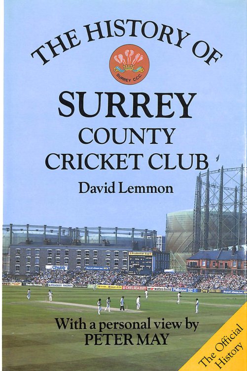 The History of Surrey County Cricket Club (Christopher Helm County Cricket)