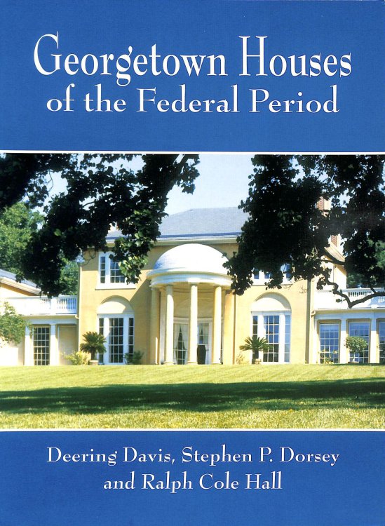 Georgetown Houses of the Federal PE (Dover Architecture)