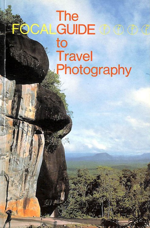 Focalguide to Travel Photography