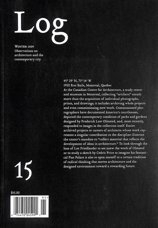 Log 15: Winter 2009. Observations on Architecture and the Contemporary City
