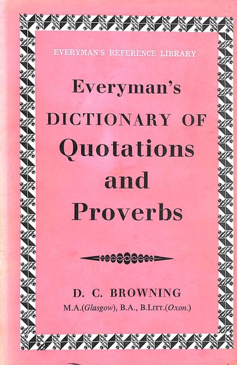 Everyman's Dictionary of Quotations & Proverbs