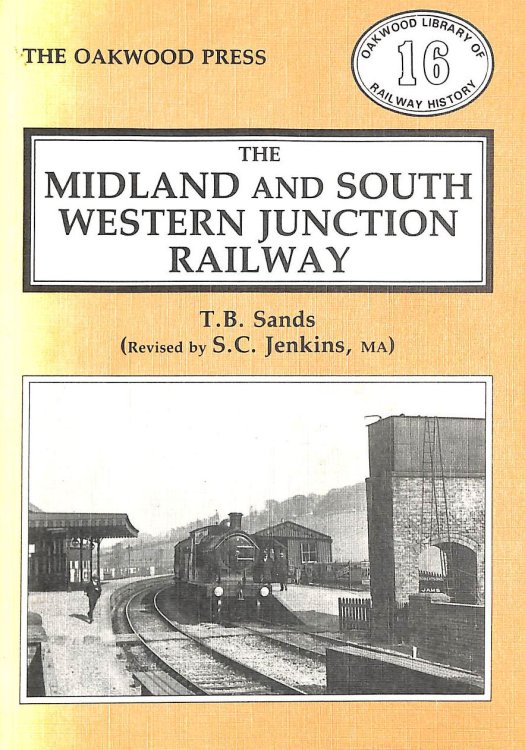 Midland and South Western Junction Railway (Oakwood Library): OL16