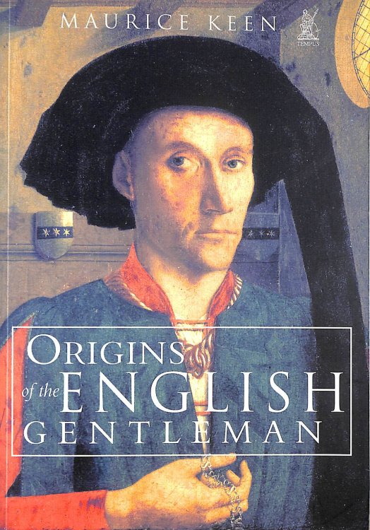 The Origins of the English Gentleman
