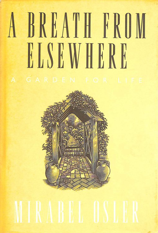 A Breath from Elsewhere: Musings on Gardens